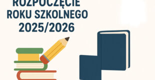 UROCZYSTE ROZPOCZĘCIE ROKU SZKOLNEGO 2025/2026